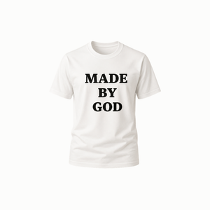 Made by God T-shirt