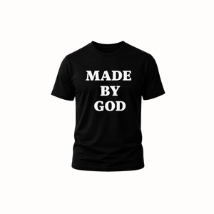 Made by God T-shirt